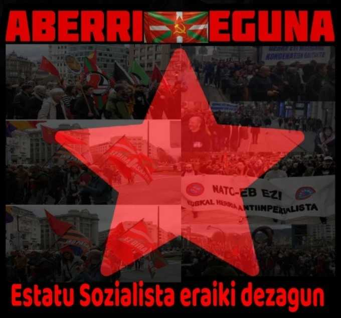 Euskal Herria. Día de la Patria Vasca (Aberri Eguna): Independencia para construir el Socialismo